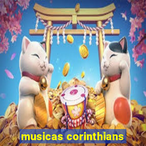 musicas corinthians